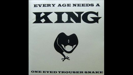 ONE EYED TROUSER SNAKE ''Walkin' on the Razor''