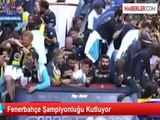 Fenerbahçe Şampiyonluğu Kutluyor