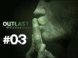 [Périple-Découverte] Outlast : Whistleblower - PC - 03
