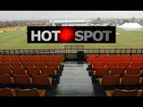 Hot Spot - County Championship Round 5 Review / Round 6 Preview