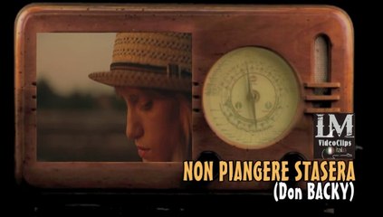 NON PIANGERE STASERA   (Don Backy)