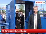 Ali İsmail Korkmaz'ın Davası Başladı