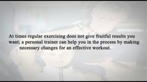 Benefits of Hiring a Personal Trainer