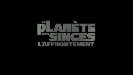 La Planète des Singes - L'Affrontement - Bande annonce 2 VF