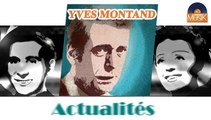 Yves Montand - Actualités (HD) Officiel Seniors Musik