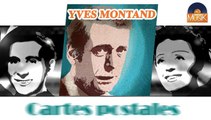 Yves Montand - Cartes postales (HD) Officiel Seniors Musik