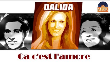 Dalida - Ca c'est l'amore (HD) Officiel Seniors Musik