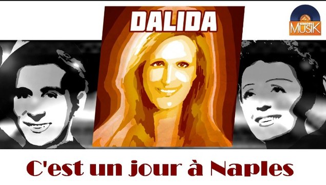 Dalida - C'est un jour à Naples (HD) Officiel Seniors Musik