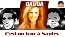 Dalida - C'est un jour à Naples (HD) Officiel Seniors Musik