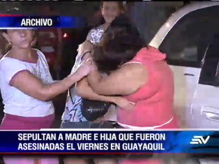 Fueron sepultadas en Guayaquil una mujer y su hija asesinadas