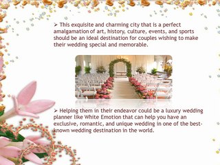 Make Your Wedding In Milan An Unforgettable Event With A Good Wedding Planner