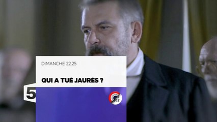 Qui a tué Jaurès ? - La Case du Siècle dimanche 18 mai à 22h25 - Bande Annonce