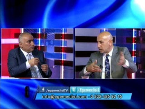 ALİ TALAK İLE CHP İZMİR MİLLETVEKİLİ ERDAL AKSÜNGER 12.05.2014 EGE MECLİSİ PROGRAMI PART 1