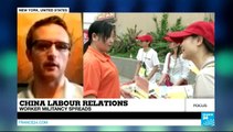 CHINA - Chinese labour relations: Worker militancy spreads