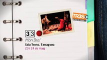 TV3 - 33 recomana - Món Brel. Sala Trono. Barcelona