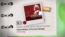 TV3 - 33 recomana - Sílvia Comes canta Gloria Fuertes. Teatre Modern. El Prat de llobregat