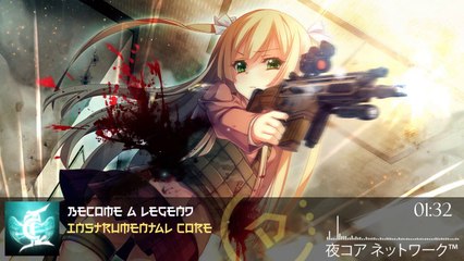 Instrumental Core - Become A Legend[720P]