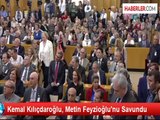 Kemal Kılıçdaroğlu, Metin Feyzioğlu'nu Savundu