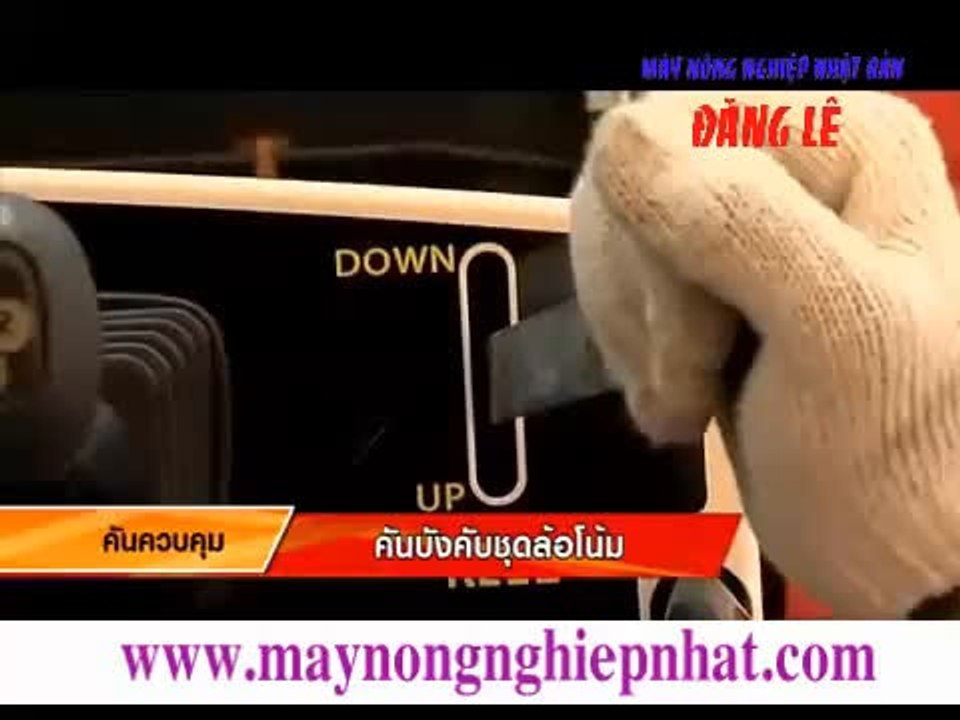 [ĐăngLê]Kubota Dc 70 Thai Lan Huong Dan Van Hanh Bao Tri Su Dung May Gat Lien Hop-Phần 1