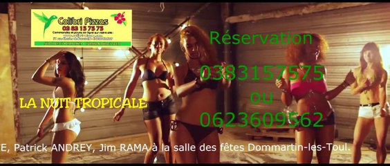 spot pub tv de la nuit tropicale du 14-06-2014 avec face a face à dommartin les toul (54)