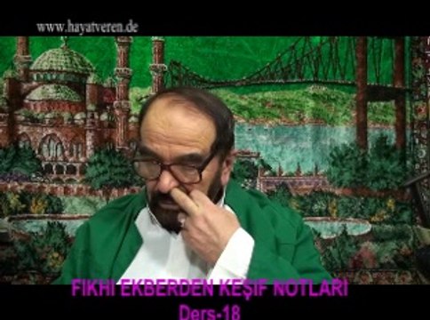 Ders 18 (2/2) Akaid Fıkhı Ekber - Fıkıh irade meşiet takdir taalluk rıza (kaza) muhabbet emir