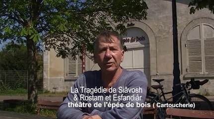 REGARD 268 - La Tragédie de Siâvosh et Rostam et Esfandiâr - La compagnie du Lierre - RLHD.TV