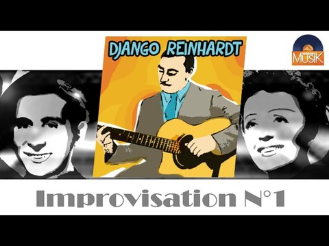 Django Reinhardt - Improvisation N°1 (HD) Officiel Seniors Musik