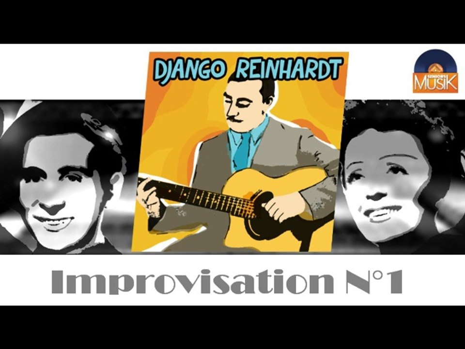 Django Reinhardt - Improvisation N°1 (HD) Officiel Seniors Musik