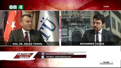 On4 Tv - Aktüel Bilim - 36. Bölüm - Muhammed Yılmaz - Doç.Dr.Ercan Yüksel