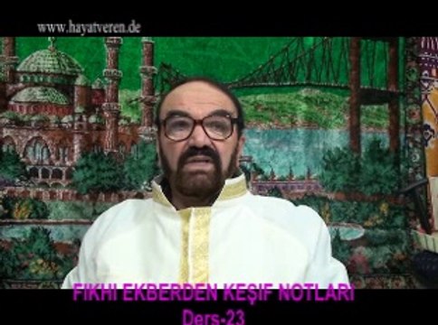 Ders 23 Akaid Fıkhı Ekber - Fıkıh Peygamber Efendimizin Hanımları Eşleri ve Çocukları