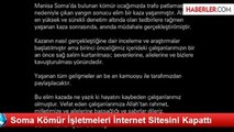 Soma Kömür İşletmeleri İnternet Sitesini Kapattı