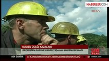 Türkiye'de Meydana Gelmiş Maden Kazalarının Tamamı