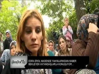 Esra Erol Soma'da gözü yaşlı kadınlarla konuştu