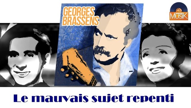 Georges Brassens - Le mauvais sujet repenti (HD) Officiel Seniors Musik