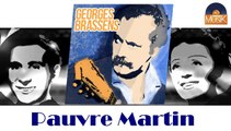 Georges Brassens - Pauvre Martin (HD) Officiel Seniors Musik
