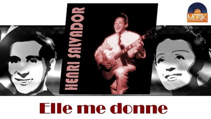 Henri Salvador - Elle me donne (HD) Officiel Seniors Musik