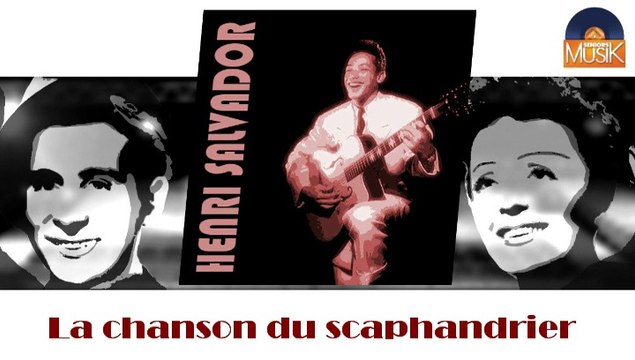 Henri Salvador - La chanson du scaphandrier (HD) Officiel Seniors Musik