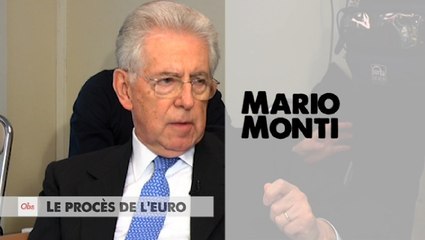 Procès de l'euro - Mario Monti : "Cher euro, je t'écris une lettre"