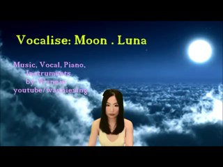 Vocalise - ' Moon Luna '- Wannie planet star series