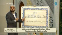 Dersimiz Kur'an-ı Kerim - Rabbenâ âtina ve Rabbenâğfirli - SemerkandTv