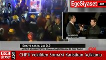 CHP'li Vekilden Soma'yı Karıştıran Açıklama