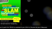 SLAM 6 JUIN 2014