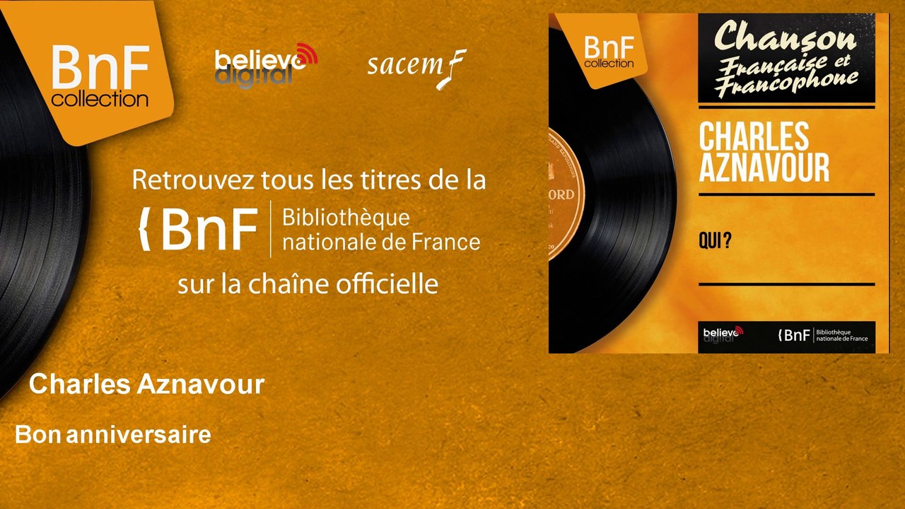 Charles Aznavour Bon Anniversaire Video Dailymotion