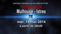 Mulhouse Sud Alsace / Istres Ouest Provence - Handball ProD2 mtps 2