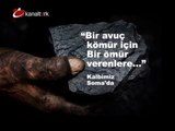 Türkiye,madencilerine ağlıyor!