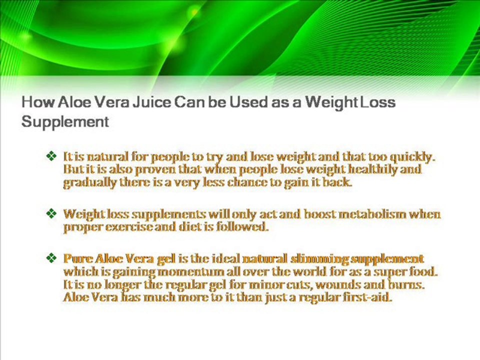 How Aloe Vera juice Can be Used as a Weight Loss Supplement