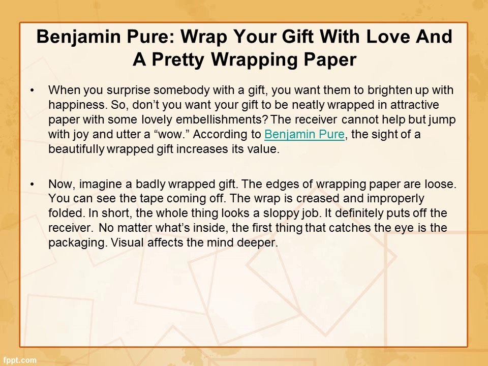 Benjamin Pure - Wrap Your Gift With Love And A Pretty Wrapping Paper