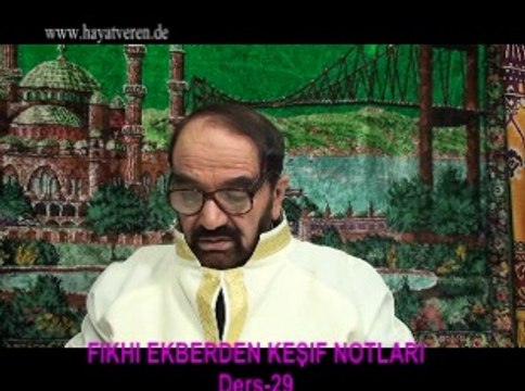 Ders 29 (1/2) Akaid Fıkhı Ekber - Fıkıh imanı yok eden haram küfür helal ehli kıble kim kafir fasık mümin