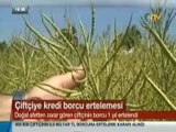 Doğal Afetlerden Zarar Gören Çiftçinin Borcu 1 Yıl Ertelendi - Başbakan Erdoğan