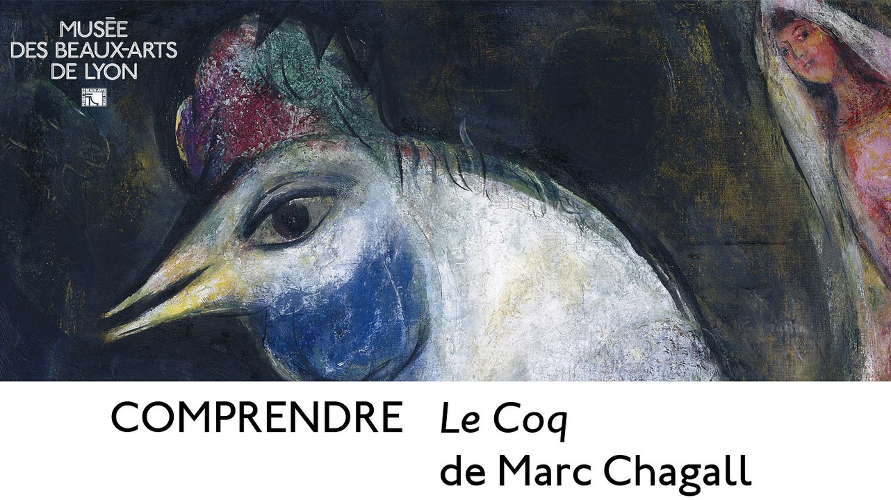 Comprendre "Le Coq" de Marc Chagall